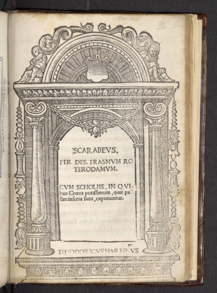 Desiderius Erasmus, Scarabevs, Leuven: Theodoricvs Martinvs, 1517. KU Leuven Bibliotheken Bijzondere Collecties, CaaA40, fol. a1r